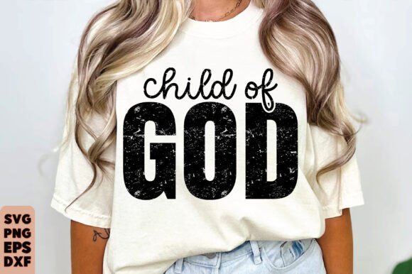 CHILD of GOD Graphics for T-Shirt Designs & Branding