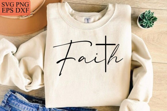 Faith SVG Graphics for T-Shirt Designs & Handmade Products