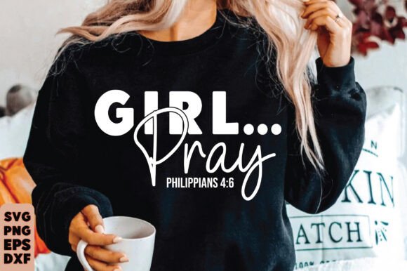 Girl Pray PNG & Christian Quote SVG Graphics