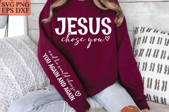 Jesus Chose You, Christian Faith SVG