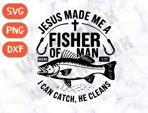Jesus Made Me a Fisherman SVG: Graphics for Faith-Based T-Shirt Designs