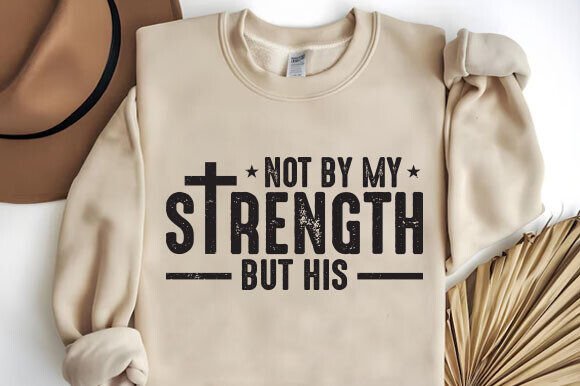 Mens Christian Shirt, Not My Strength Graphics