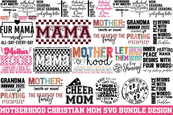 Motherhood Christian Mom SVG Bundle Desi: Graphics & T-Shirt Designs