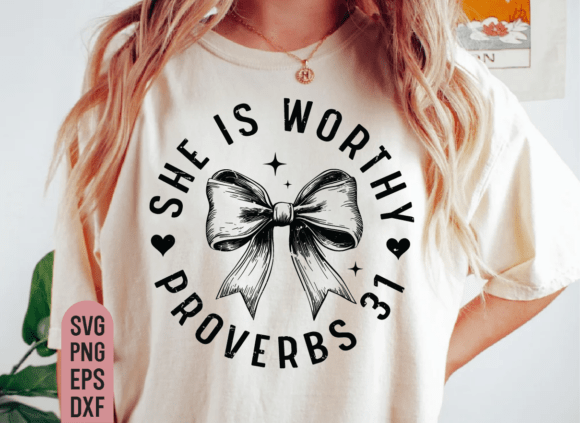 She is Worthy Bow SVG: Christian Graphics for T-Shirt Designs & Branding