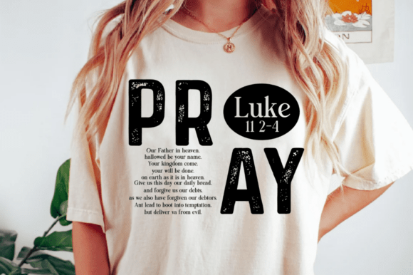The LORD’S PRAYER SVG & PNG Graphics for T-Shirt Designs