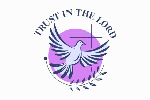 Trust in the Lord Graphics for T-Shirt Designs