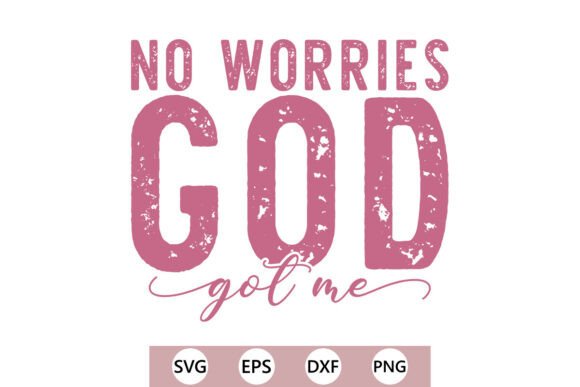 Unafraid God Got Me: Christian Graphics & T-Shirt Designs